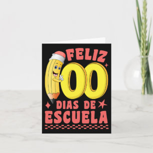 Feliz 100 Dias De Escuela Groovy 100 Days Spanish  Card