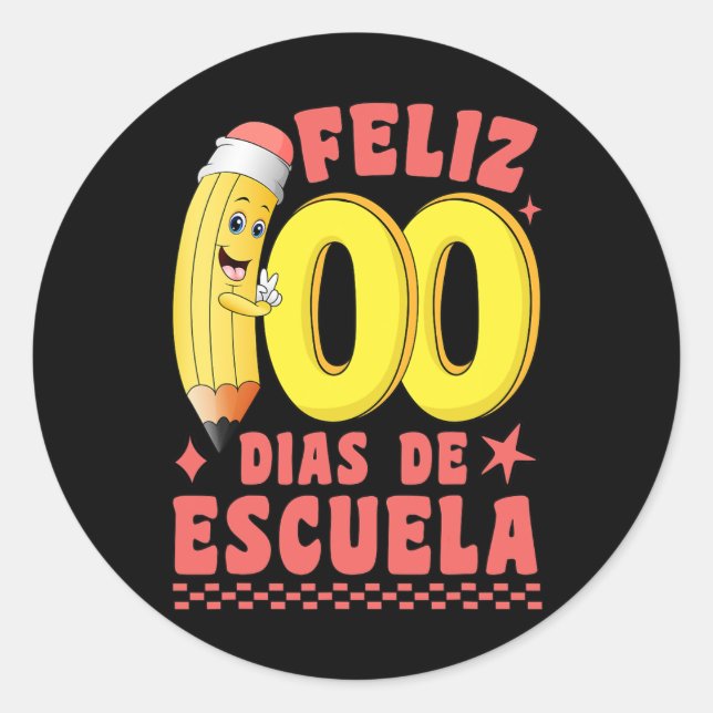 Feliz 100 Dias De Escuela Groovy 100 Days Spanish  Classic Round Sticker (Front)