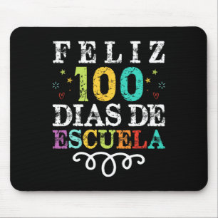 Feliz 100 Dias De Escuela Spanish 100 Days Of Scho Mouse Mat