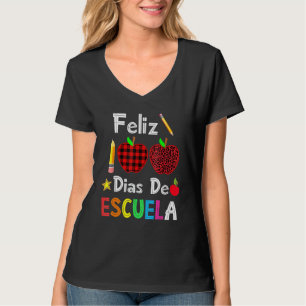 Feliz 100 Dias De Escuela Spanish Happy 100th Day T-Shirt