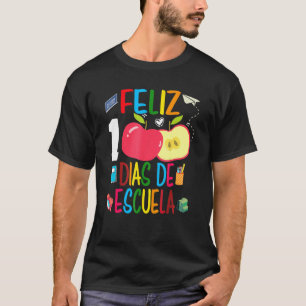 Feliz 100 Dias De Escuela Spanish Happy 100th Day  T-Shirt
