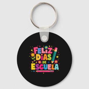 Feliz 100 Diaz De Escuela 100th Day School Spanish Key Ring