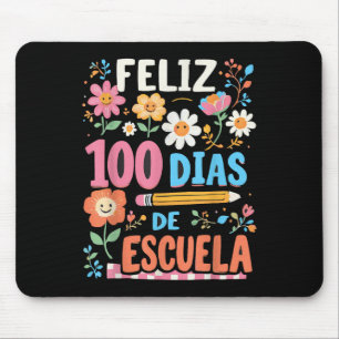 Feliz 100 Diaz De Escuela 100th Day School Spanish Mouse Mat