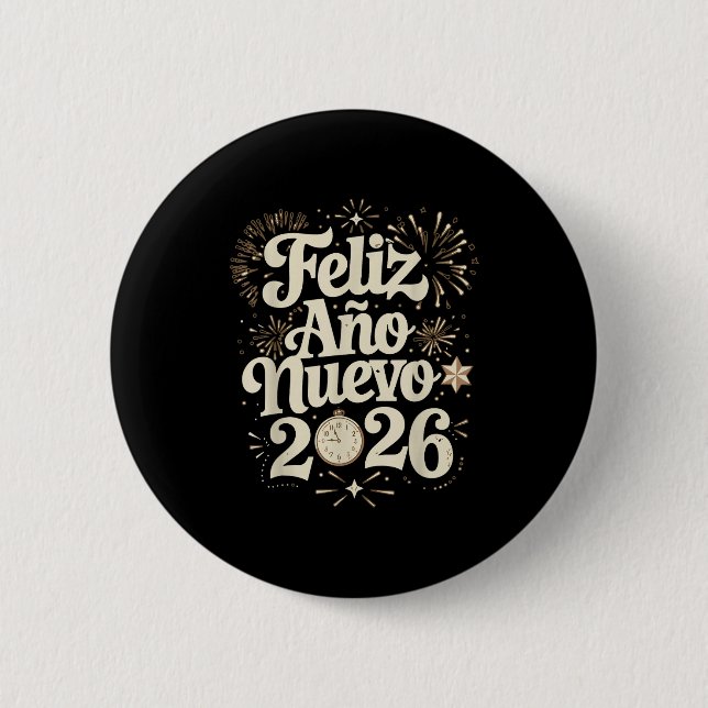 Feliz Año Nuevo 2026 Happy New Year Spanish Mexica 6 Cm Round Badge (Front)