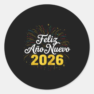 Feliz Año Nuevo 2026 Spanish New Years Eve Party  Classic Round Sticker