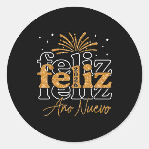 Feliz Año Nuevo 2026 Spanish New Years Eve Party  Classic Round Sticker
