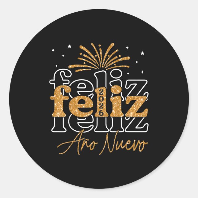 Feliz Año Nuevo 2026 Spanish New Years Eve Party  Classic Round Sticker (Front)