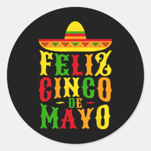 Feliz Cinco De Mayo Mexican Festival Party 1  Classic Round Sticker