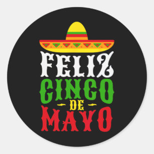 Feliz Cinco De Mayo Mexican Festival Party Classic Round Sticker