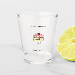 Feliz Cumpleanos Comer pastel, birthday Shot Glass