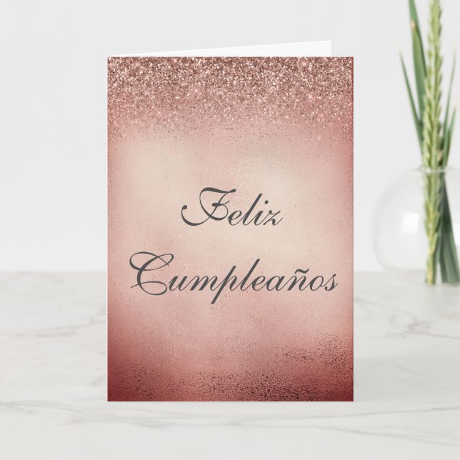 Feliz Cumpleaños Spanish Rose Gold Birthday Card (Front)