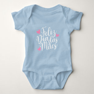 Feliz Dia Das Mães Happy Mother's Day Bodysuit