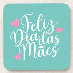 Feliz Dia Das Mães Happy Mother's Day   Coaster