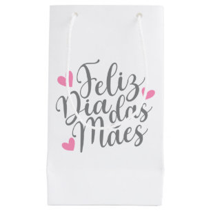 Feliz Dia Das Mães Happy Mother's Day   Gift Bag