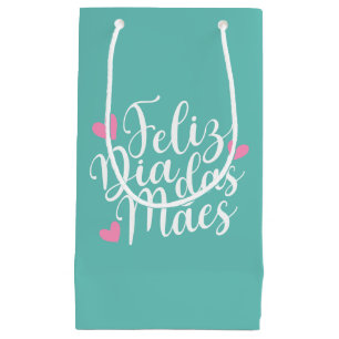 Feliz Dia Das Mães Happy Mother's Day   Gift Bag
