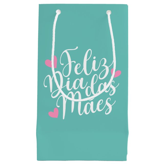 Feliz Dia Das Mães Happy Mother's Day | Gift Bag (Front)