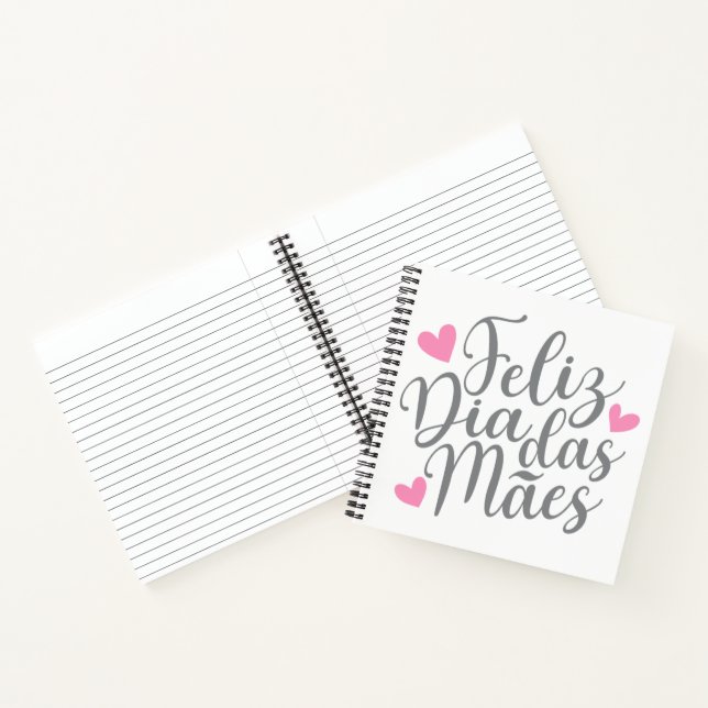 Feliz Dia Das Mães Happy Mother's Day | Notebook (Inside)