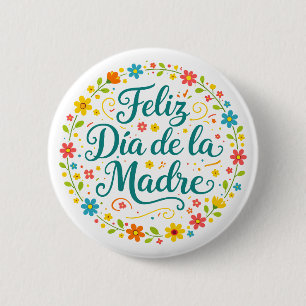Feliz Dia De La Madre Mother's Day Calligraphy 6 Cm Round Badge
