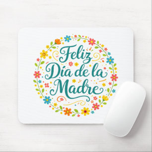 Feliz Dia De La Madre Mother's Day Calligraphy    Mouse Mat
