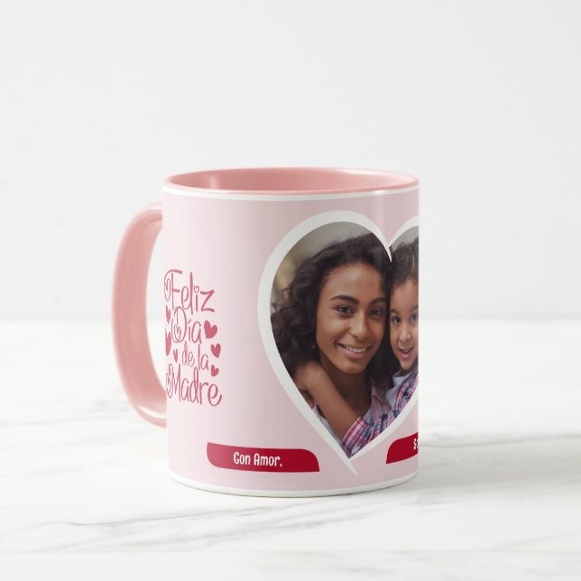 Feliz Dia De La Madre Mother's Day Photo Mug (Front Left)