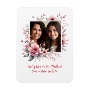 Feliz Día de las Madres Custom Photo Spanish Magnet