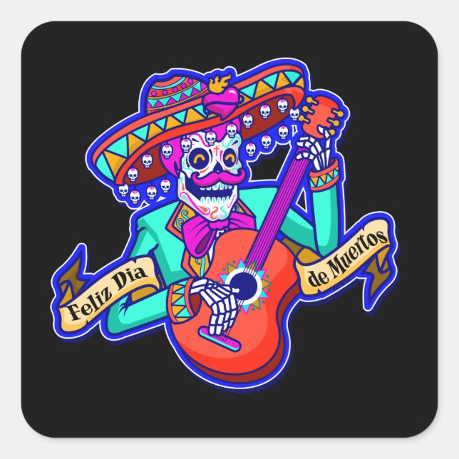 Feliz Dia De Muertos with Skeleton Playing Guitar Square Sticker (Front)