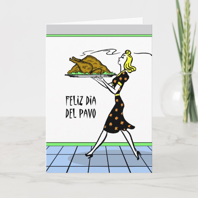 Feliz dia Del Pavo, Thanksgiving in Spanish Holiday Card (Front)