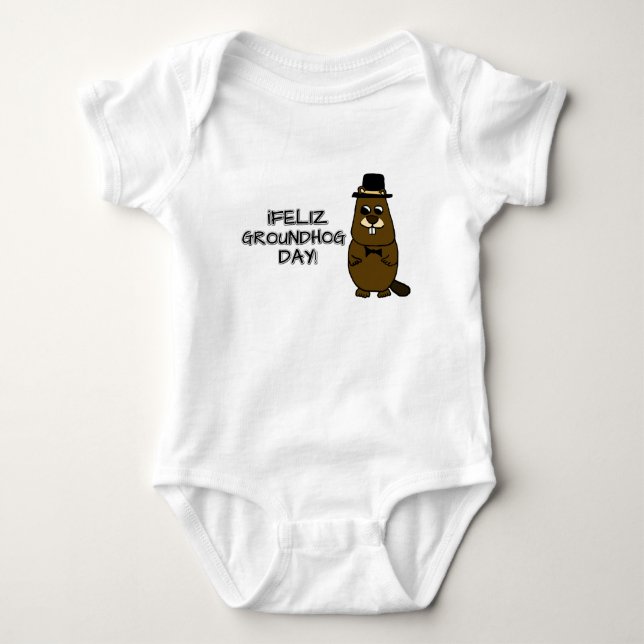 Feliz Groundhog Day! Baby Bodysuit (Front)