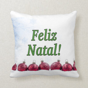 Feliz Natal! Merry Christmas in Portuguese gf Cushion
