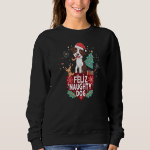 Feliz Naughty Dog T-shirt Sweatshirt