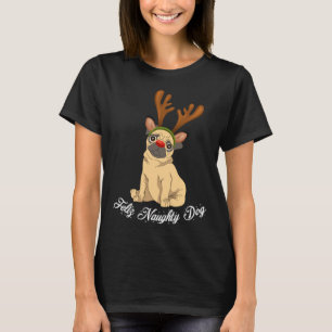 Feliz Naughty Doggy funny Christmas Pug dog Reinde T-Shirt