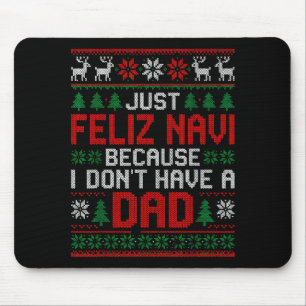 Feliz Navi Dad Christmas Sweater Gift For Holiday Mouse Mat