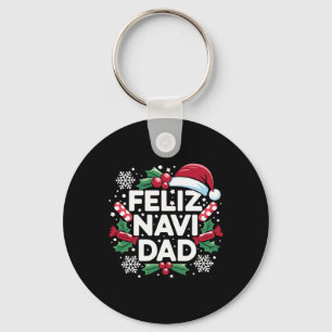 Feliz Navi Dad Joke Family Christmas Father Pajama Key Ring
