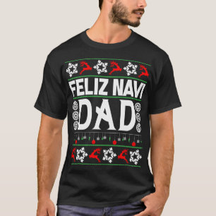 Feliz Navi Dad-Navidad Ugly Christmas Sweater