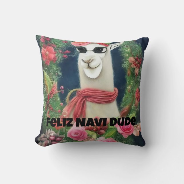 Feliz Navi Dude, Funny Llama  Cushion (Front)