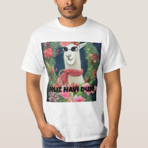 Feliz Navi Dude, Funny Llama T-Shirt