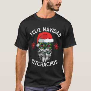 Feliz Navidad Achos Funny Spanish Merry Christmas  T-Shirt
