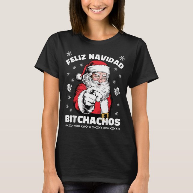 Feliz Navidad Achos Shirt Merry Xmas Funny Santa  (Front)