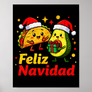 Feliz Navidad Avocado Tacos Mexican Xmas Family Ma Poster