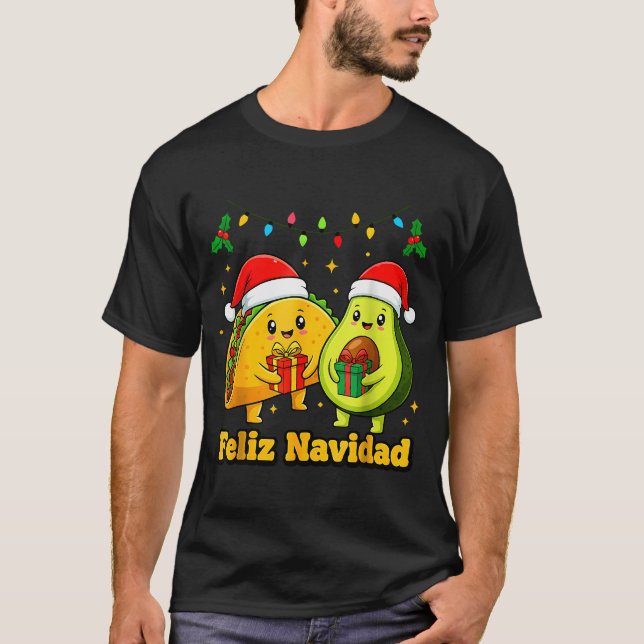 Feliz Navidad Avocado Tacos Mexican Xmas Family Ma T-Shirt (Front)