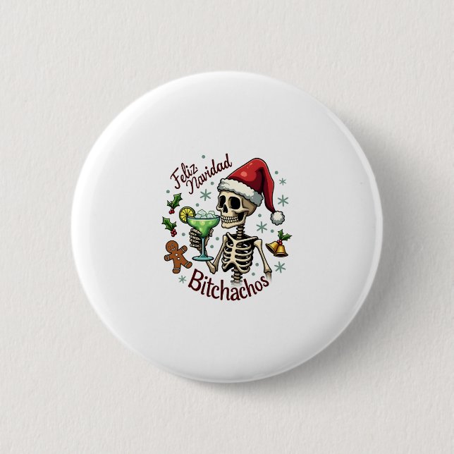 Feliz Navidad Bitchachos Funny Skull Spanish Merry 6 Cm Round Badge (Front)
