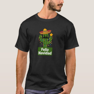 Feliz Navidad Cactus Funny Mexican Christmas Light T-Shirt