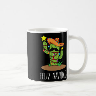 Feliz Navidad Cactus - Mexican Tree Christmas In J Coffee Mug