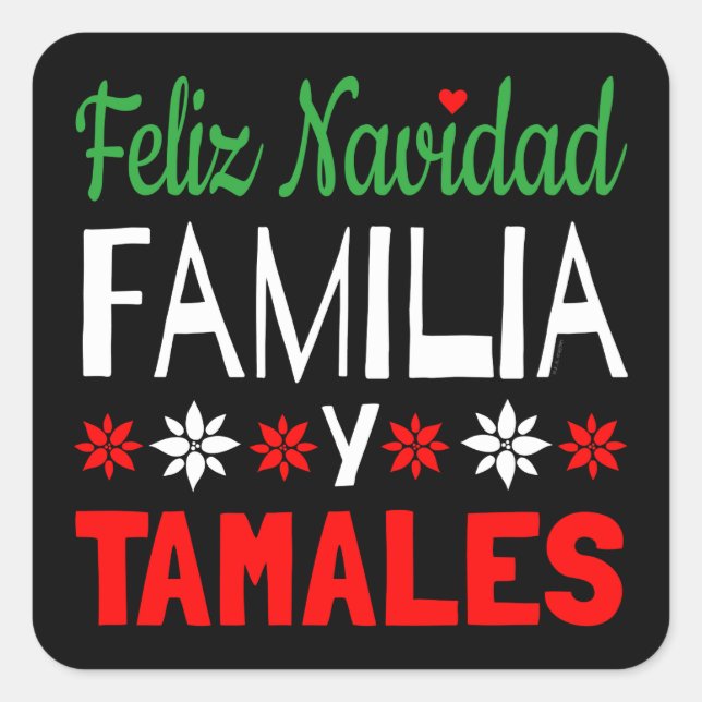 Feliz Navidad Familia Y Tamales Square Sticker (Front)