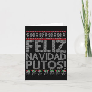 Feliz Navidad Putos Chingon Ugly Xmas Sweater Chri Card