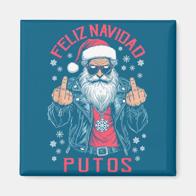 Feliz Navidad Putos Funny Rude Spanish Santa Middl Magnet (Front)