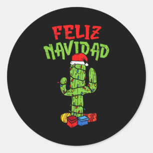 Feliz Navidad Shirt Mexican Christmas Cactus Xmas Classic Round Sticker