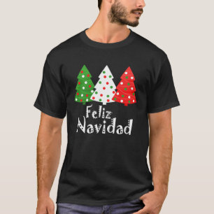 Feliz Navidad Tree Viva Mexico Flag Colors Pines T-Shirt
