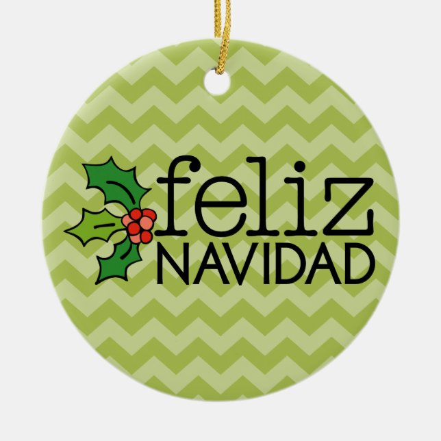 Feliz Navidad with green chevrons Ceramic Tree Decoration (Front)