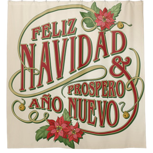Feliz Navidad y prospero ano nuevo Shower Curtain (Front)